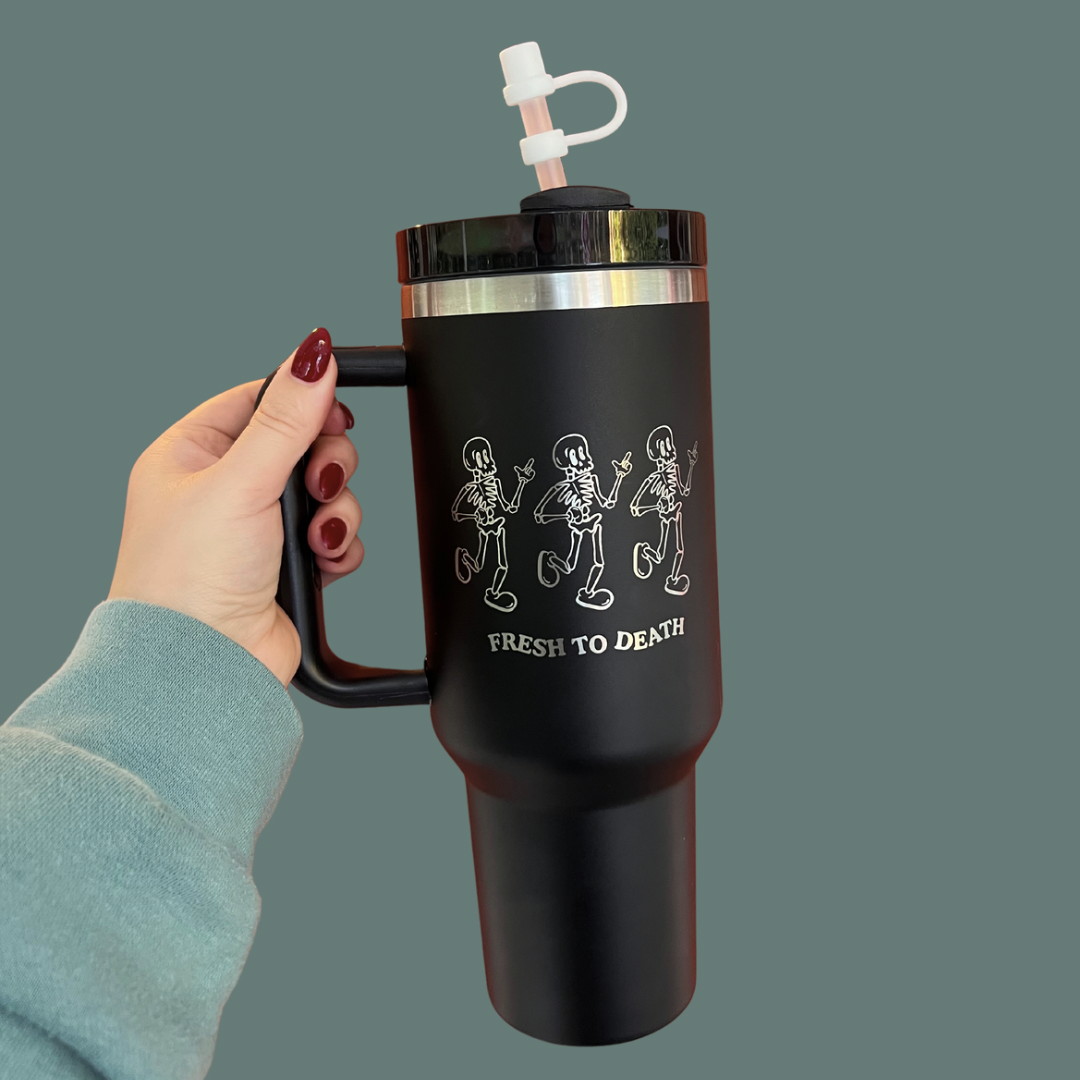 Fresh to Death Tumbler
