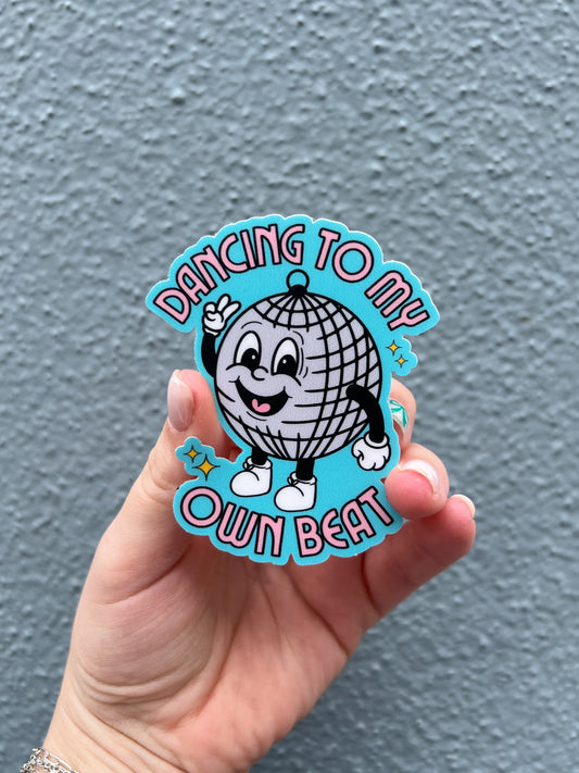 Dancing to my Own Beat Disco Sticker