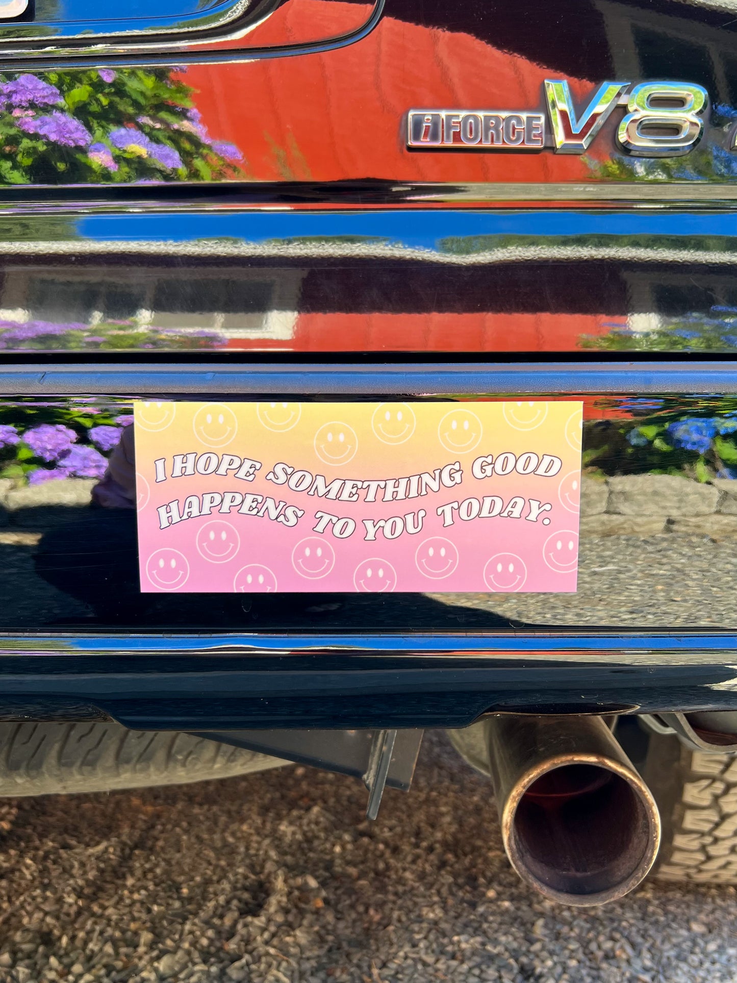 I Hope Something Good Happens to you Today Bumper Sticker