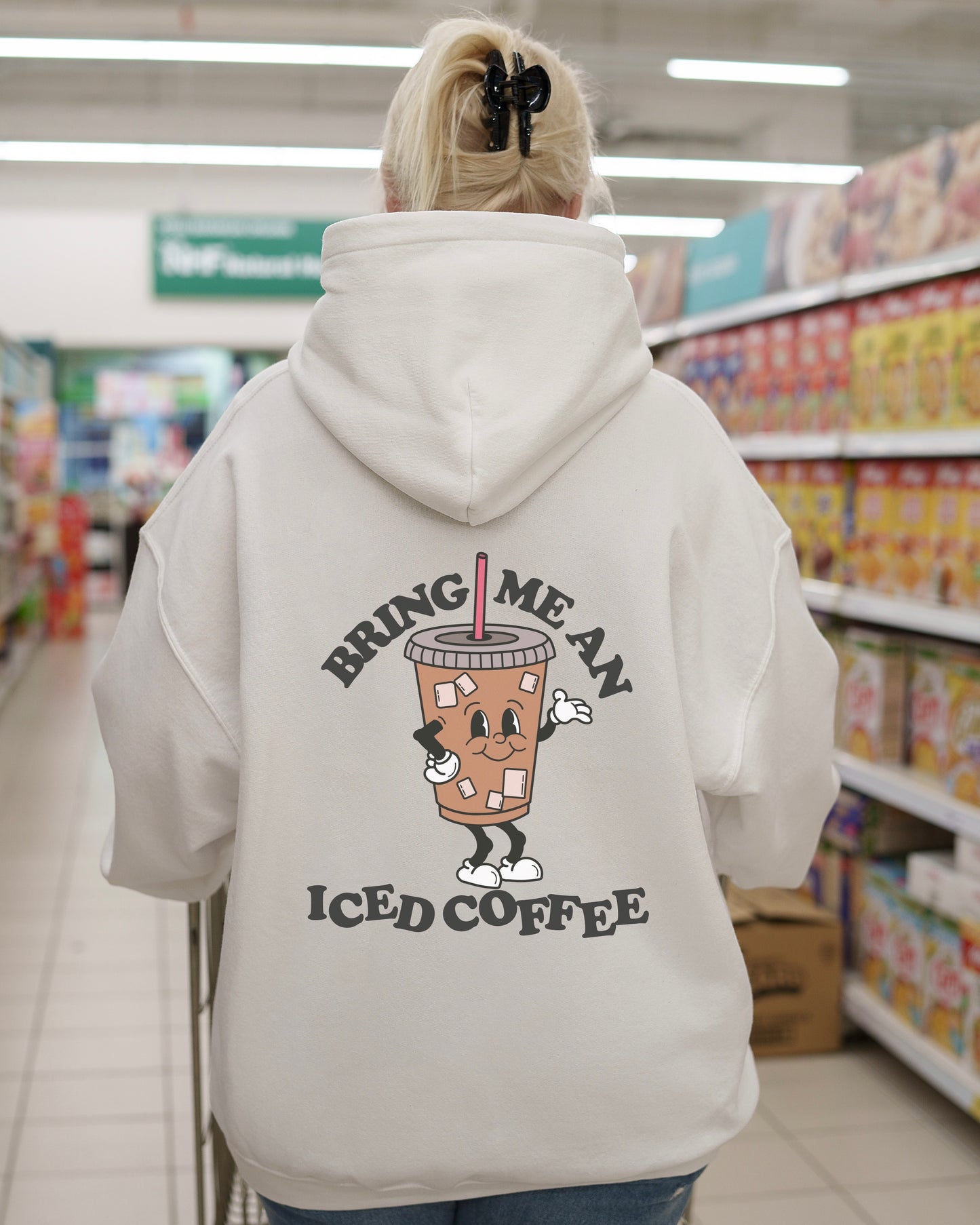 Bring Me An Iced Coffee Hooded Sweatshirt