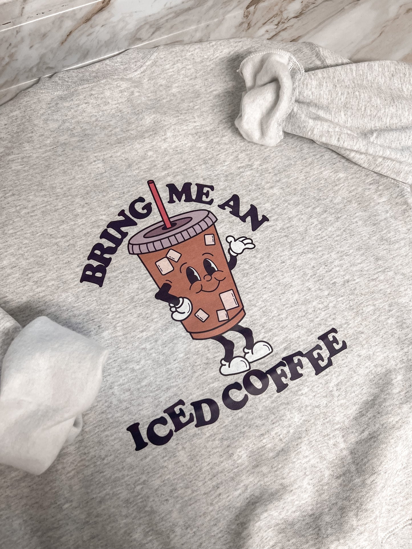 Bring me an Iced Coffee Crewneck Sweatshirt